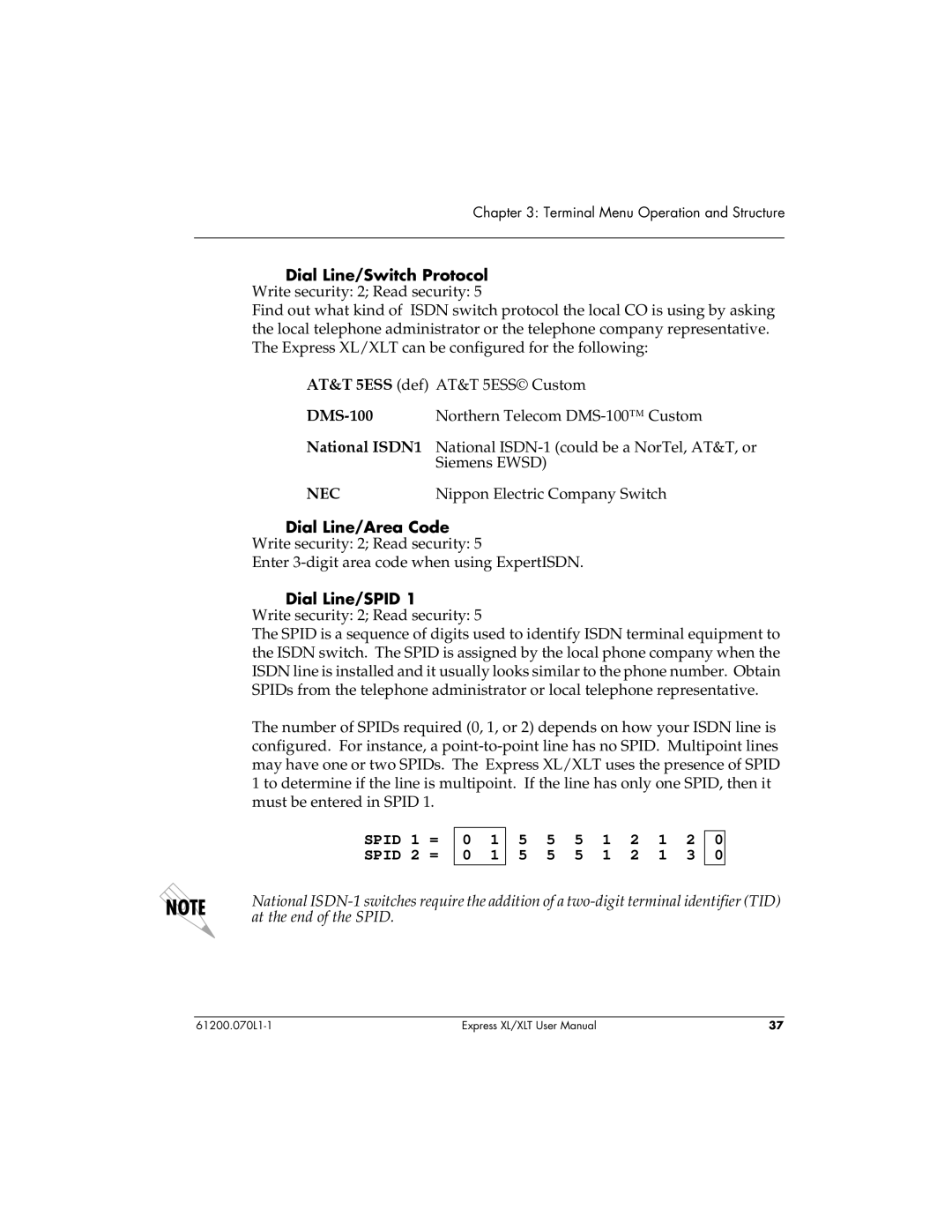 ADTRAN 1200070L2, 1200070L1 user manual DMS-100, National ISDN1, Dial Line/Area Code, Dial Line/SPID 