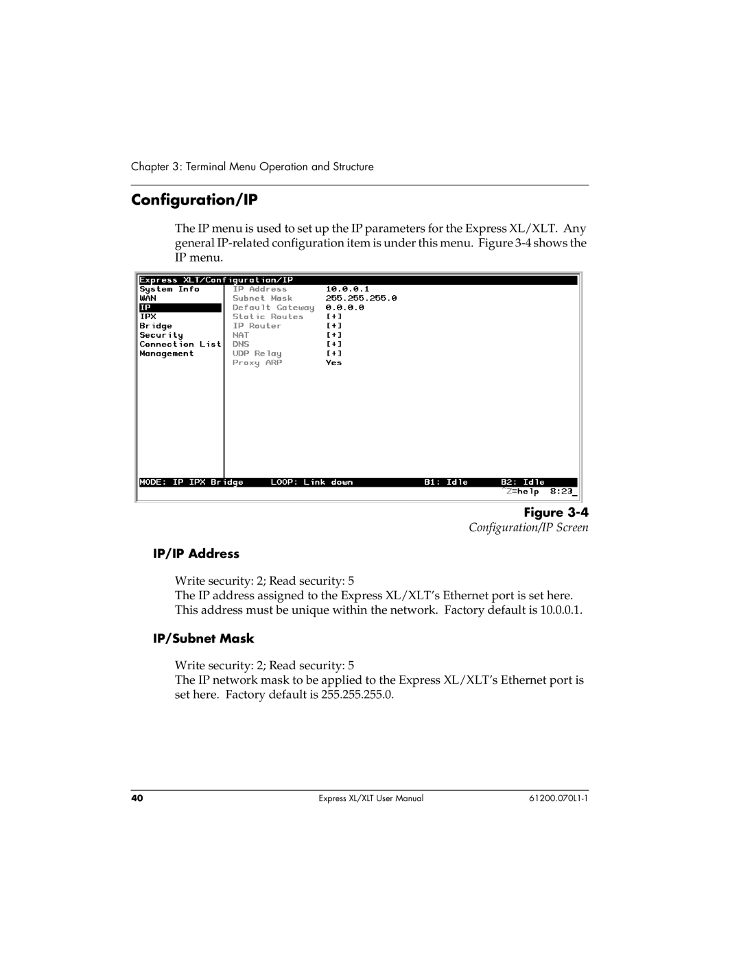 ADTRAN 1200070L1, 1200070L2 user manual Configuration/IP, IP/IP Address, IP/Subnet Mask 