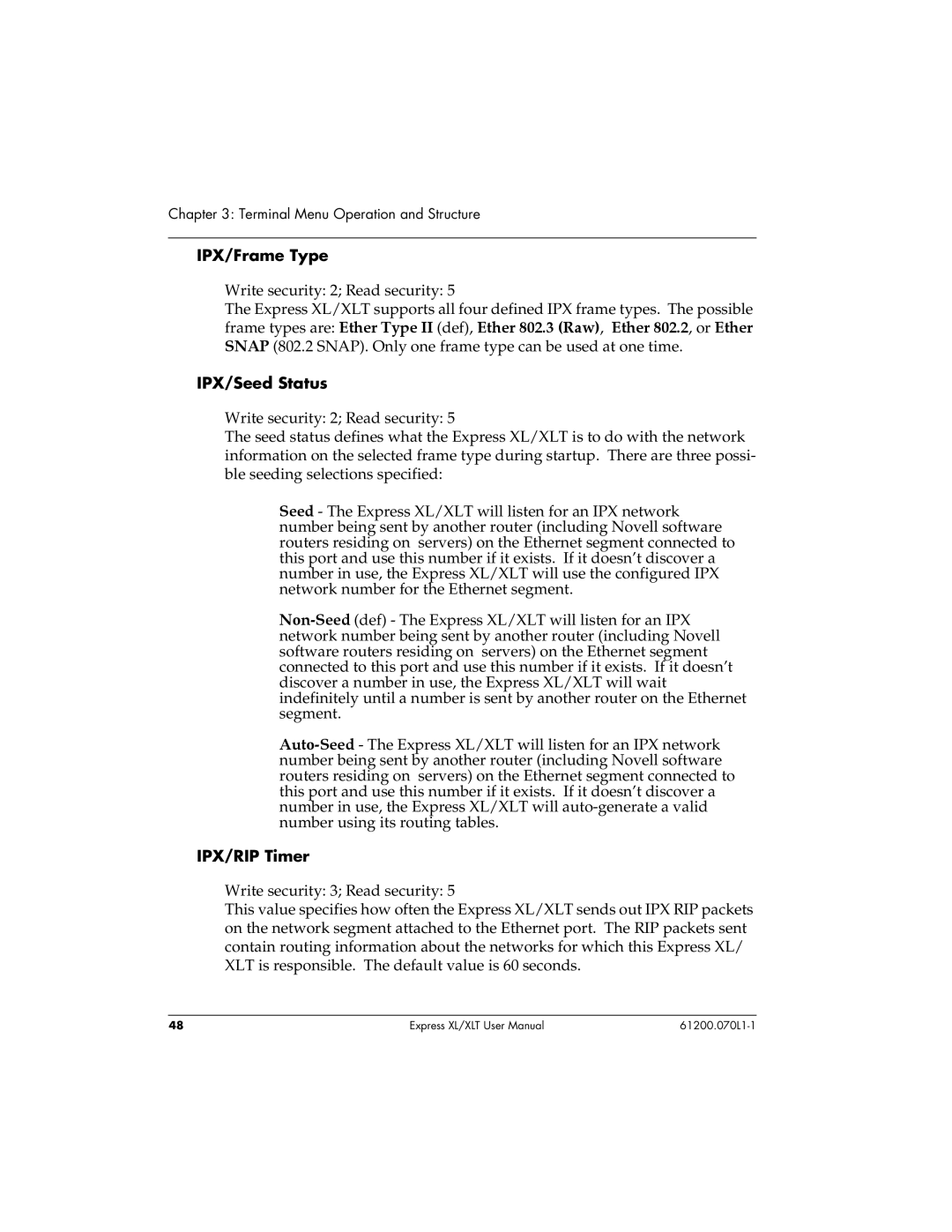 ADTRAN 1200070L1, 1200070L2 user manual IPX/Frame Type, IPX/Seed Status, IPX/RIP Timer 