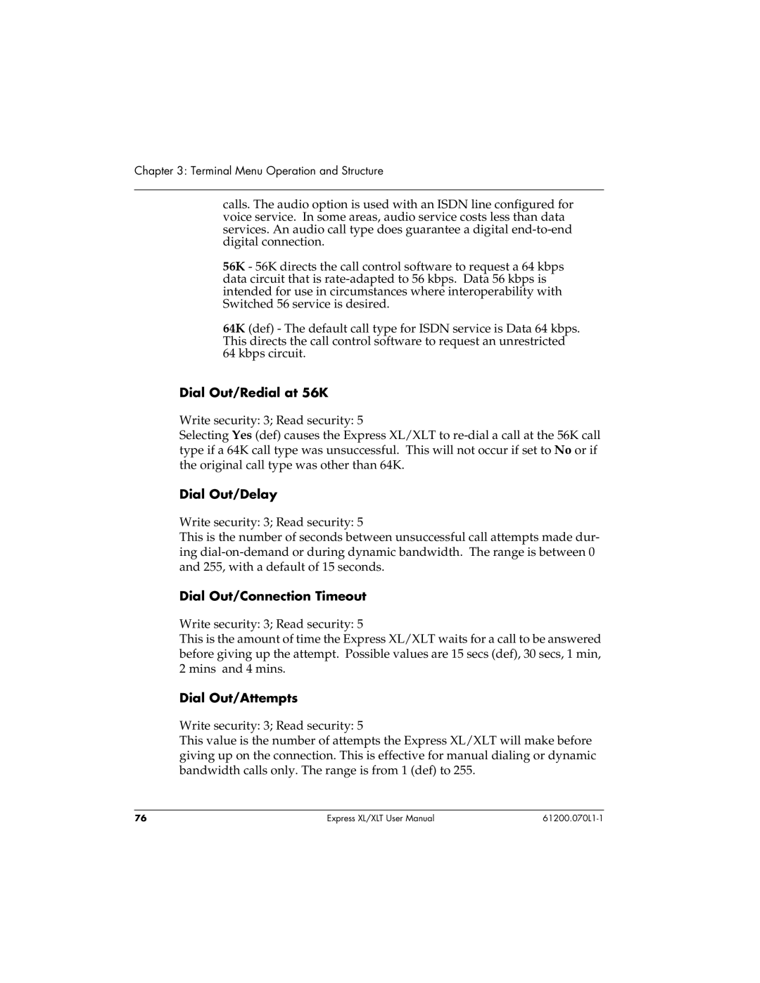 ADTRAN 1200070L1, 1200070L2 Dial Out/Redial at 56K, Dial Out/Delay, Dial Out/Connection Timeout, Dial Out/Attempts 