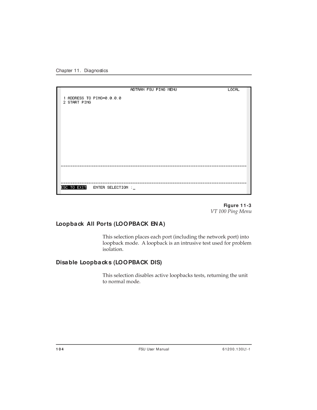 ADTRAN 1200130L1, 1200130L2 user manual Loopback All Ports Loopback ENA, Disable Loopbacks Loopback DIS, VT 100 Ping Menu 