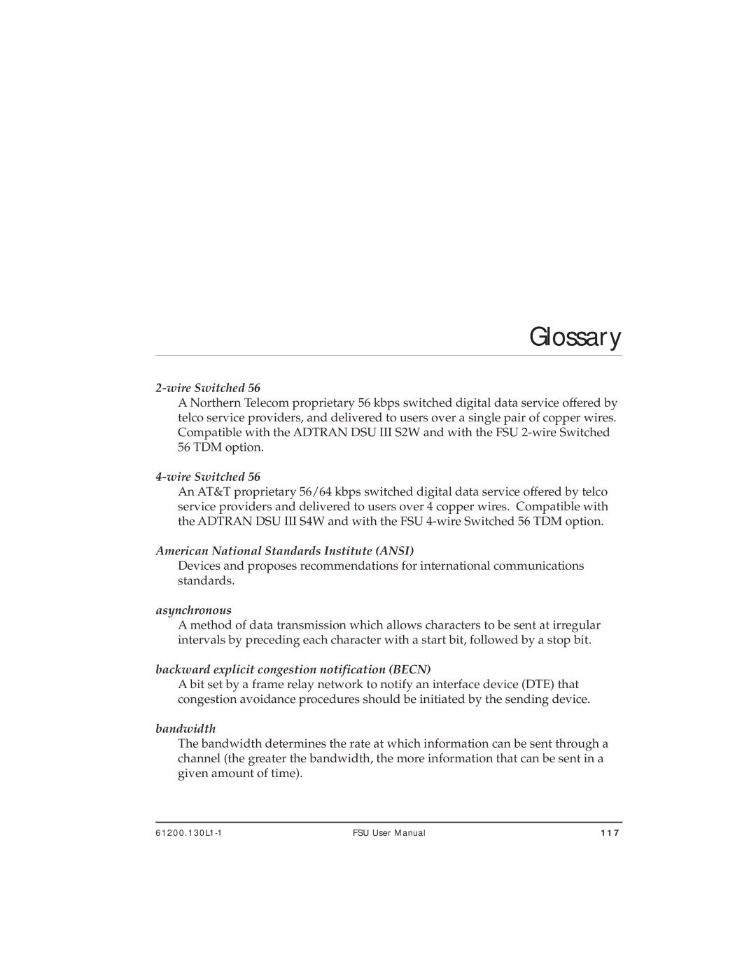 ADTRAN 1200130L2, 1200130L1 user manual Glossary, Wire Switched 