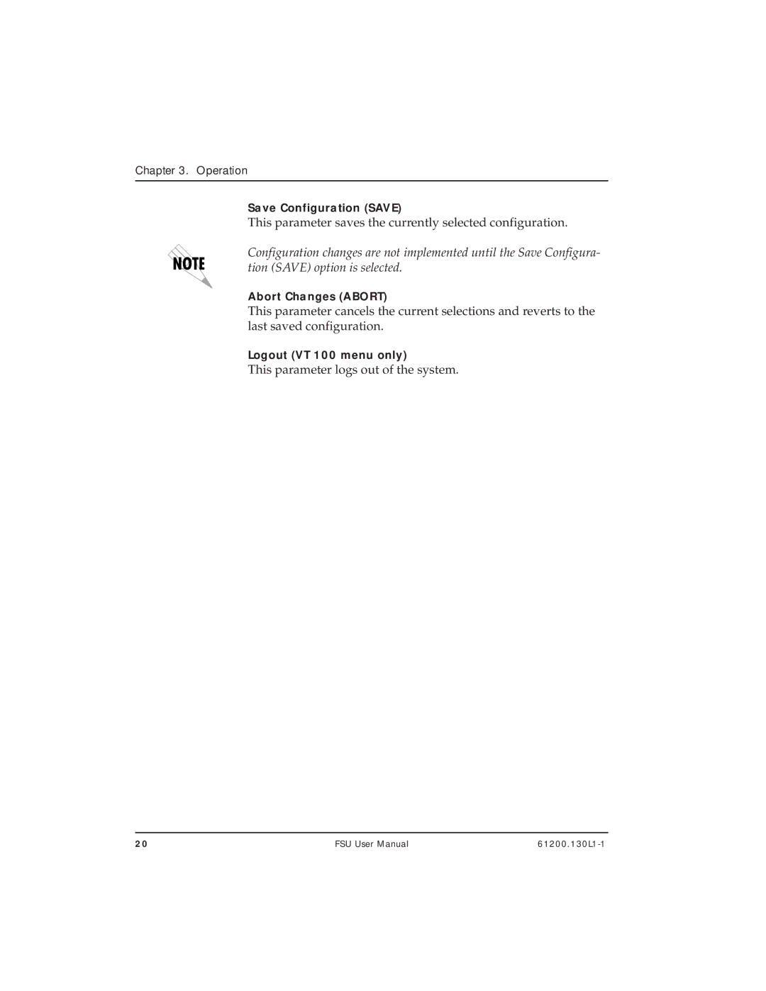 ADTRAN 1200130L1, 1200130L2 user manual This parameter saves the currently selected configuration 