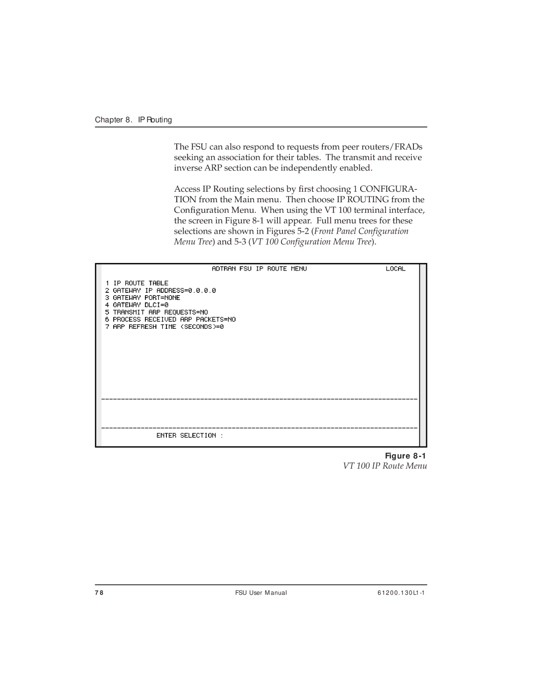 ADTRAN 1200130L1, 1200130L2 user manual VT 100 IP Route Menu 