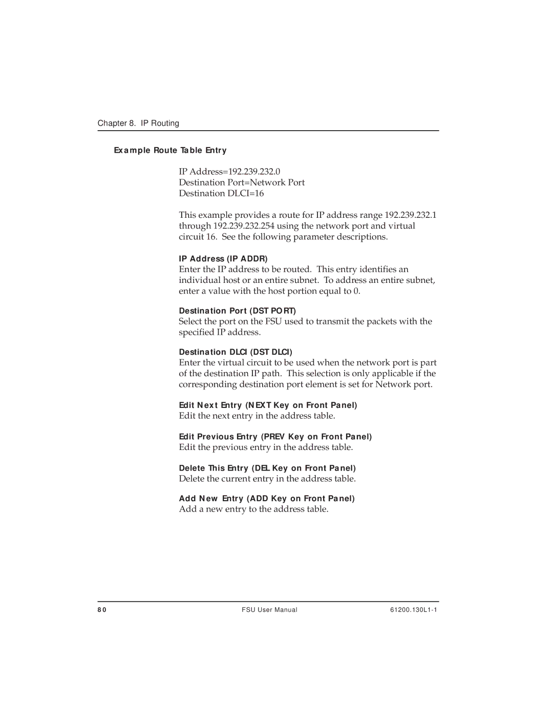 ADTRAN 1200130L1, 1200130L2 user manual Example Route Table Entry 