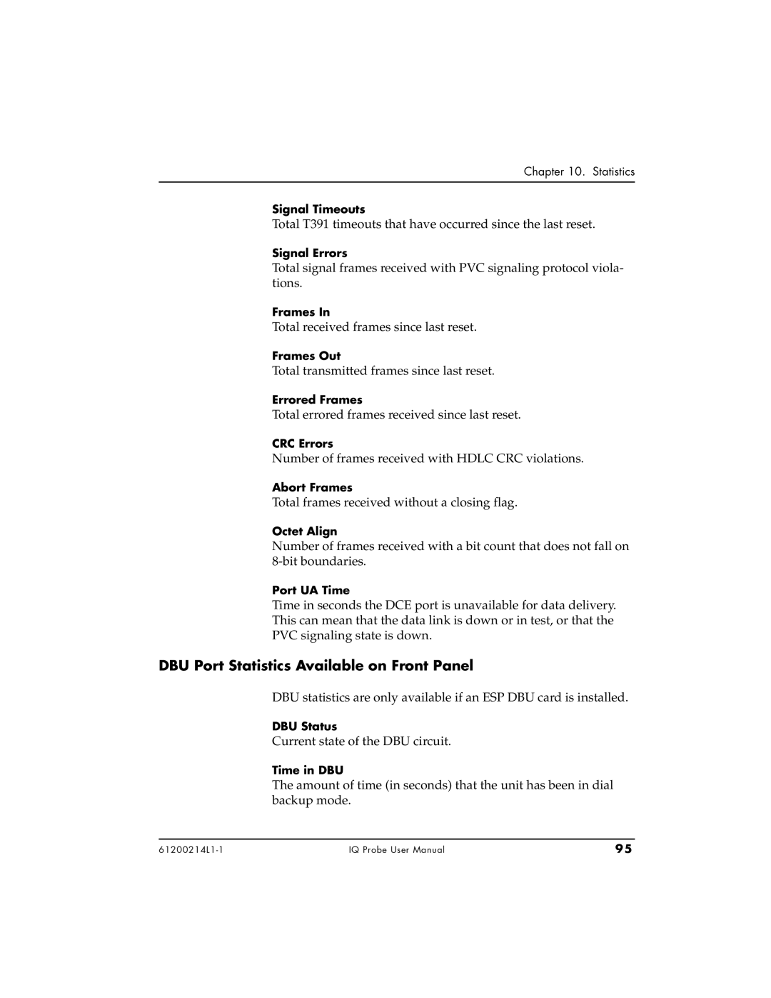 ADTRAN 1204006L1, 1200214L1, 1204002L1 user manual DBU Port Statistics Available on Front Panel, Frames Out 