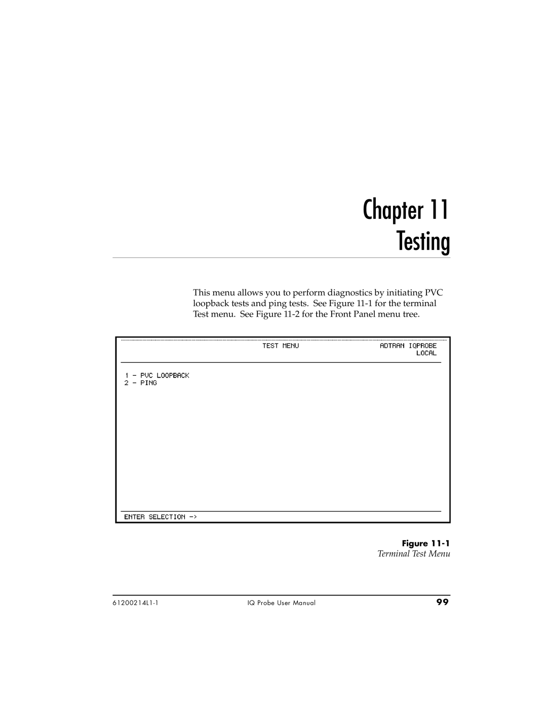 ADTRAN 1200214L1, 1204002L1, 1204006L1 user manual Chapter Testing, Terminal Test Menu 