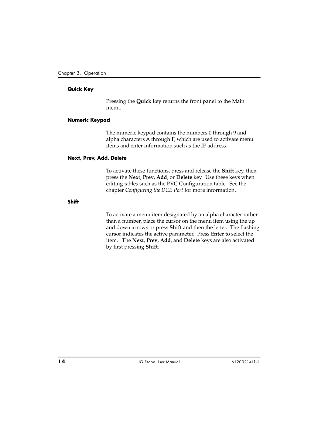 ADTRAN 1204006L1, 1200214L1, 1204002L1 user manual Quick Key, Numeric Keypad, Next, Prev, Add, Delete, Shift 