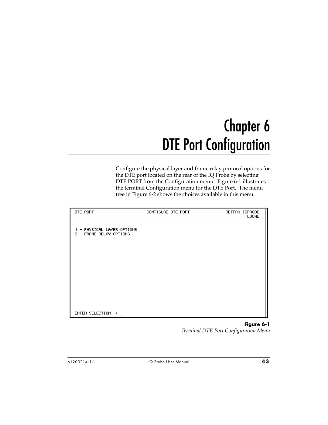 ADTRAN 1204002L1, 1200214L1, 1204006L1 user manual Chapter DTE Port Configuration, Terminal DTE Port Configuration Menu 