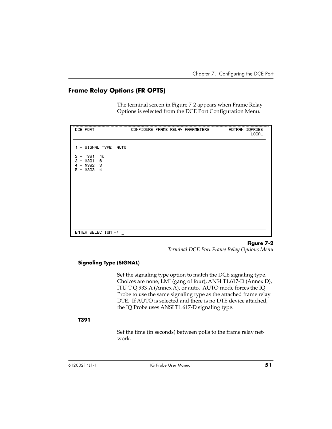 ADTRAN 1200214L1, 1204002L1, 1204006L1 user manual Terminal DCE Port Frame Relay Options Menu, Signaling Type Signal, T391 