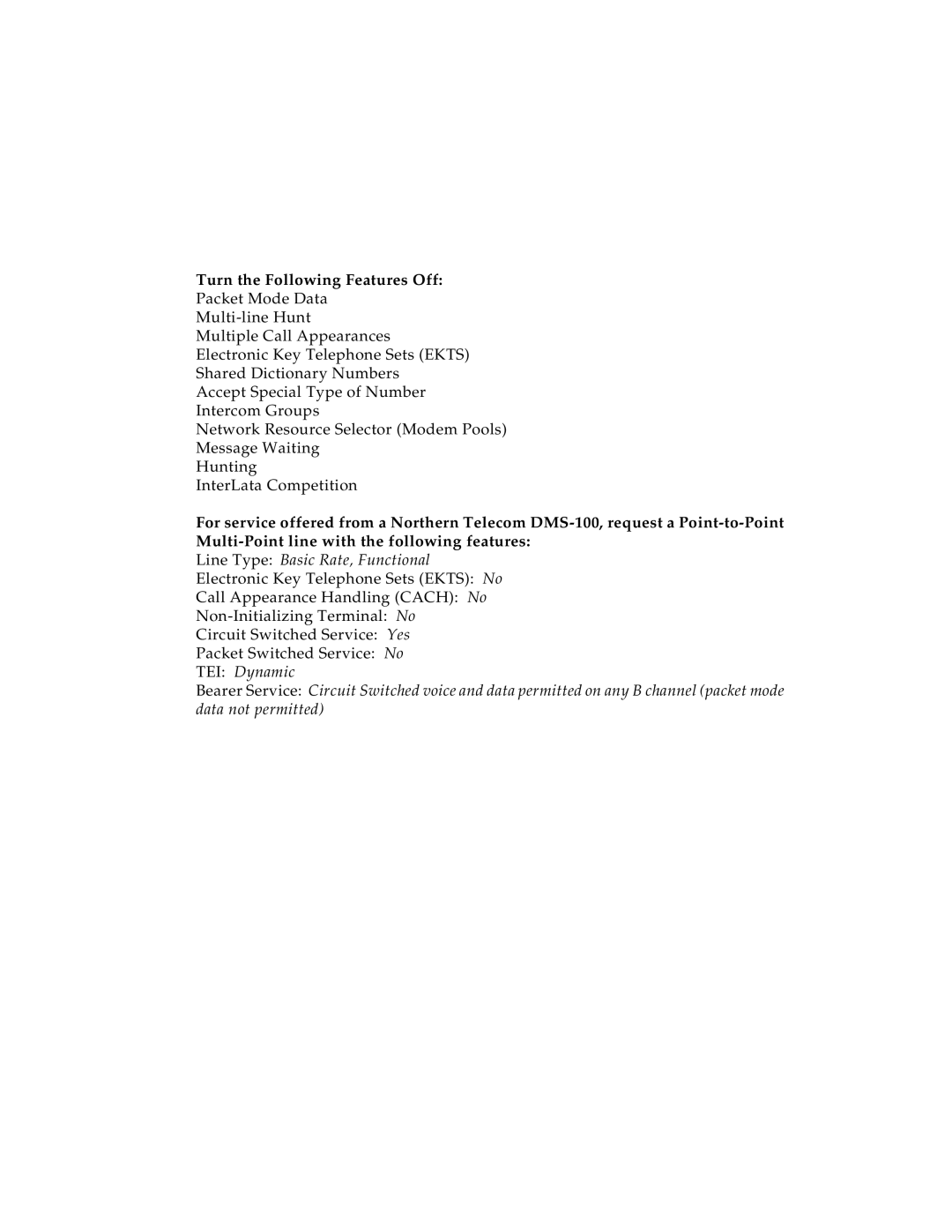 ADTRAN 1200214L1, 1204002L1, 1204006L1 user manual Turn the Following Features Off, Line Type Basic Rate, Functional 