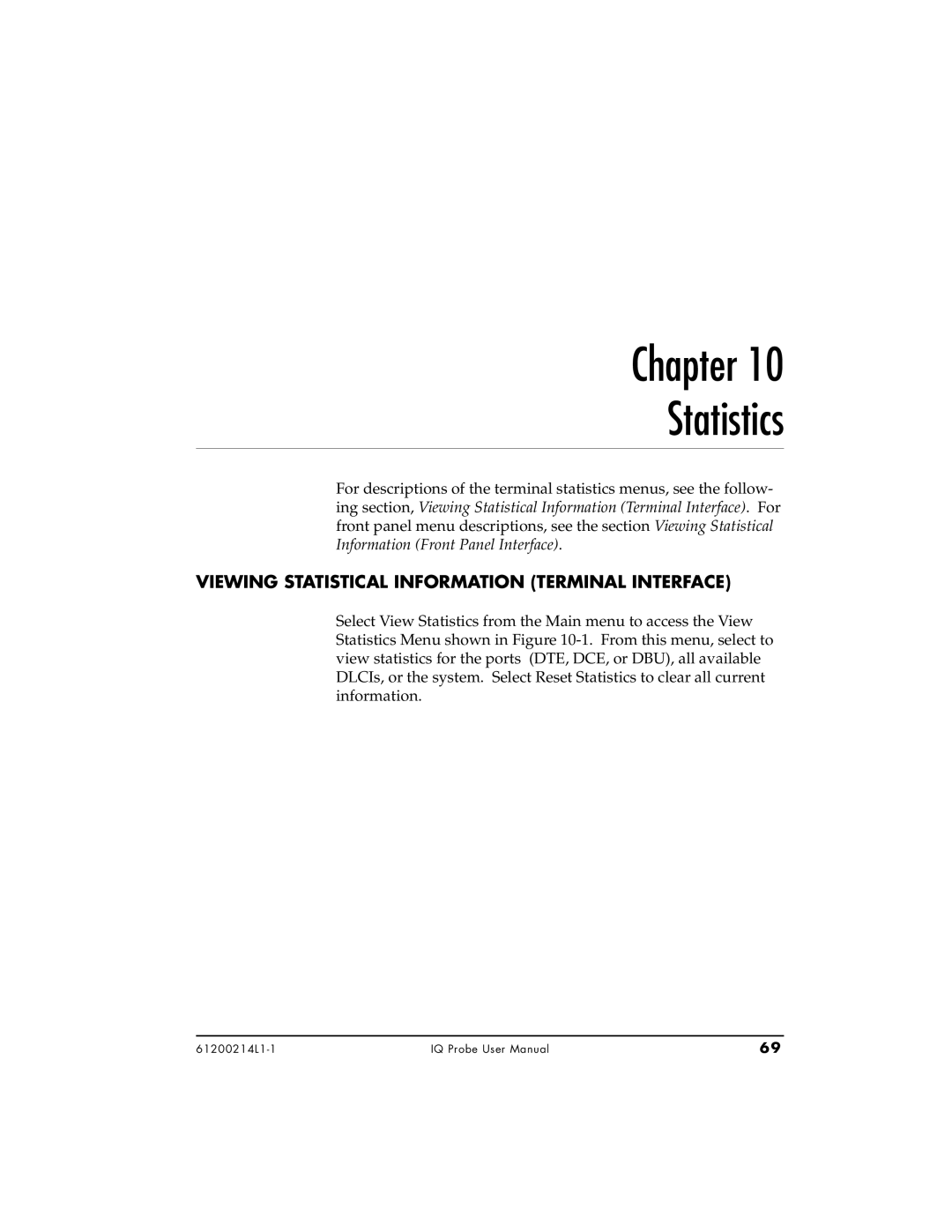 ADTRAN 1200214L1, 1204002L1, 1204006L1 user manual Chapter Statistics, Viewing Statistical Information Terminal Interface 