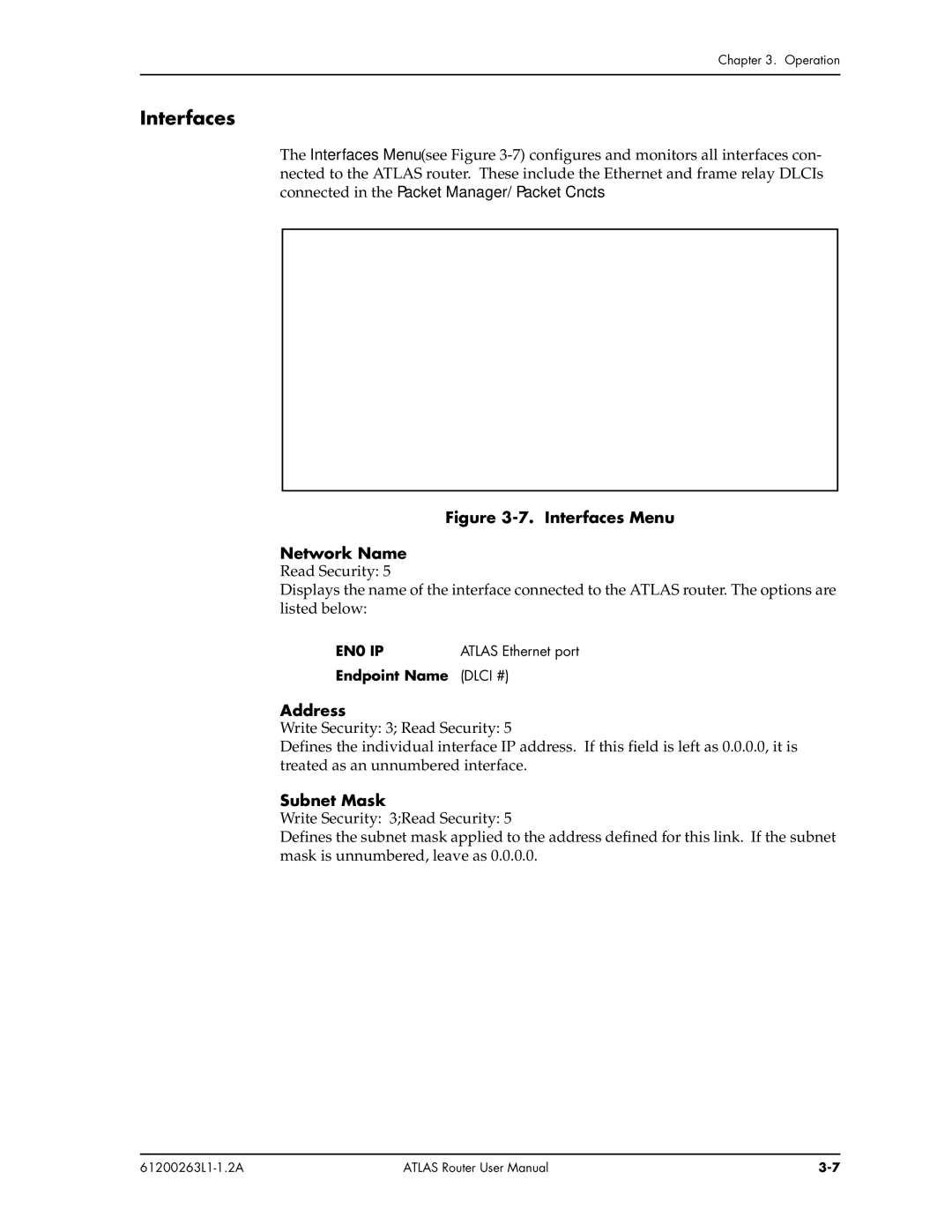 ADTRAN 1200263L1-1.2A user manual Interfaces, Address, Subnet Mask 