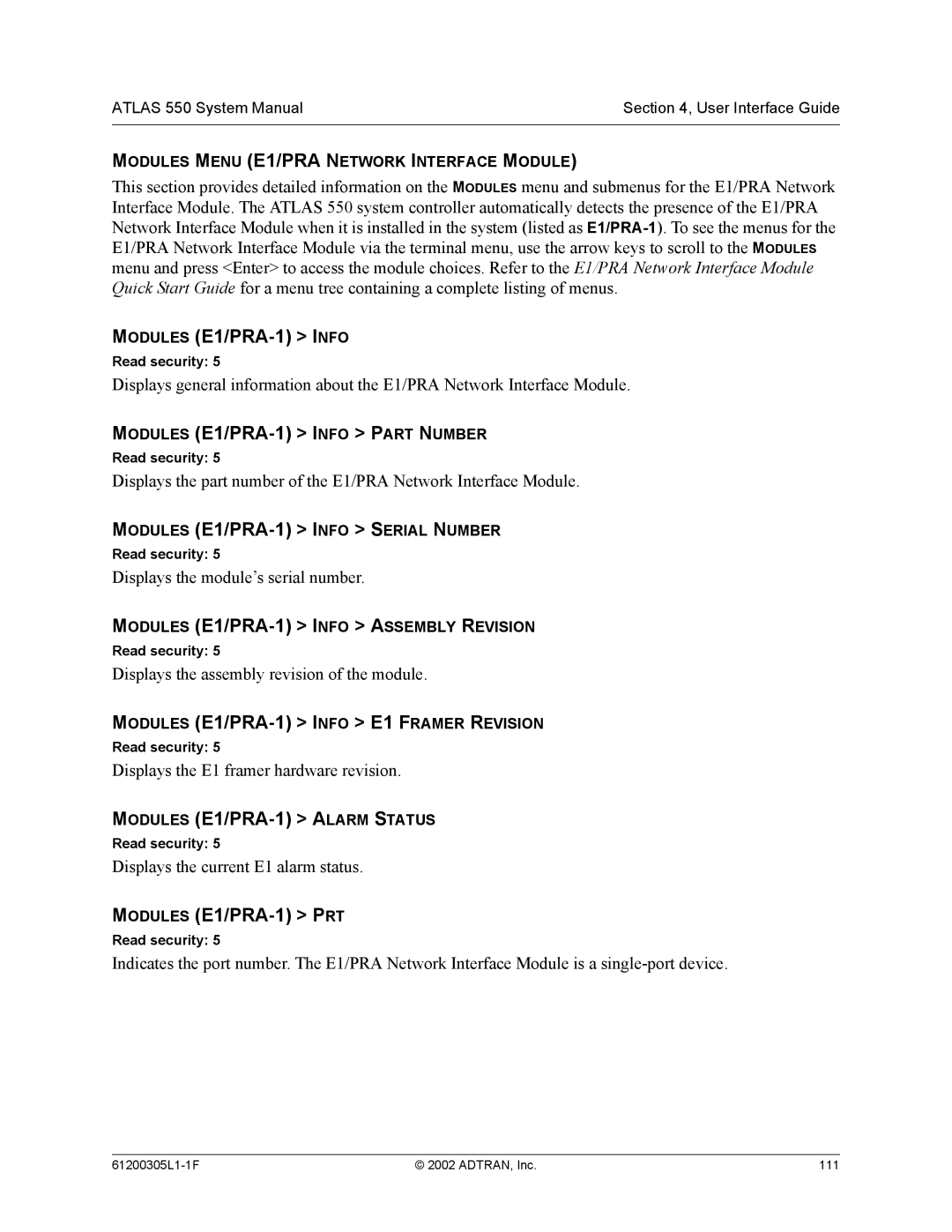 ADTRAN 1200305L1 system manual Modules E1/PRA-1 Info, Modules E1/PRA-1 PRT, Displays the E1 framer hardware revision 