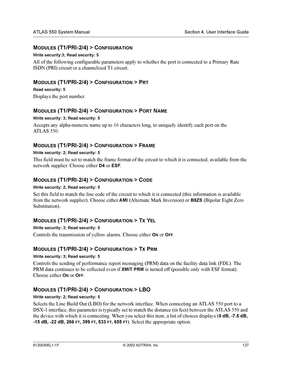 ADTRAN 1200305L1 system manual Modules T1/PRI-2/4 Configuration LBO, Displays the port number 