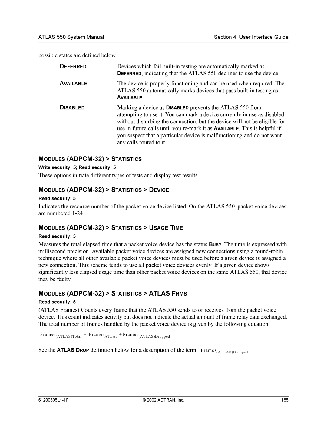 ADTRAN 1200305L1 Modules ADPCM-32 Statistics Atlas Frms, Marking a device as Disabled prevents the Atlas 550 from 