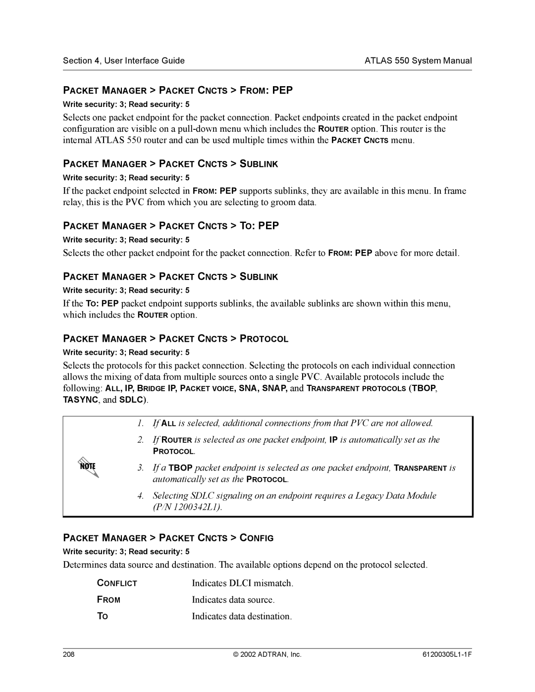 ADTRAN 1200305L1 system manual Indicates data source, Indicates data destination 