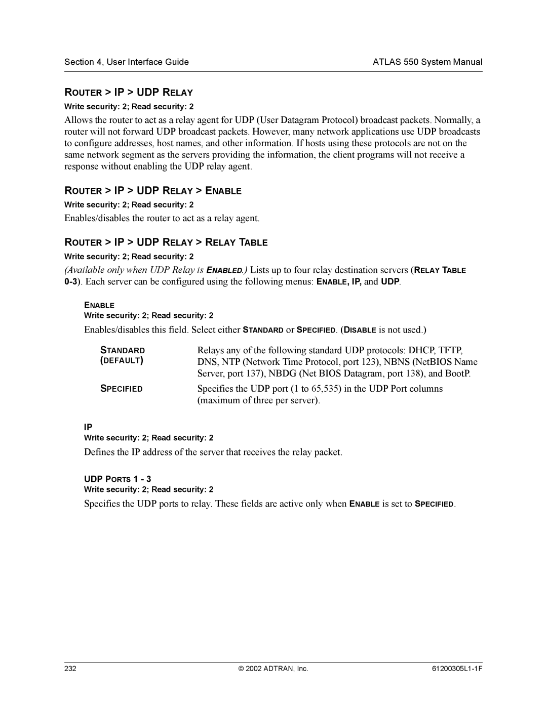 ADTRAN 1200305L1 system manual Router IP UDP Relay Enable, Enables/disables the router to act as a relay agent 