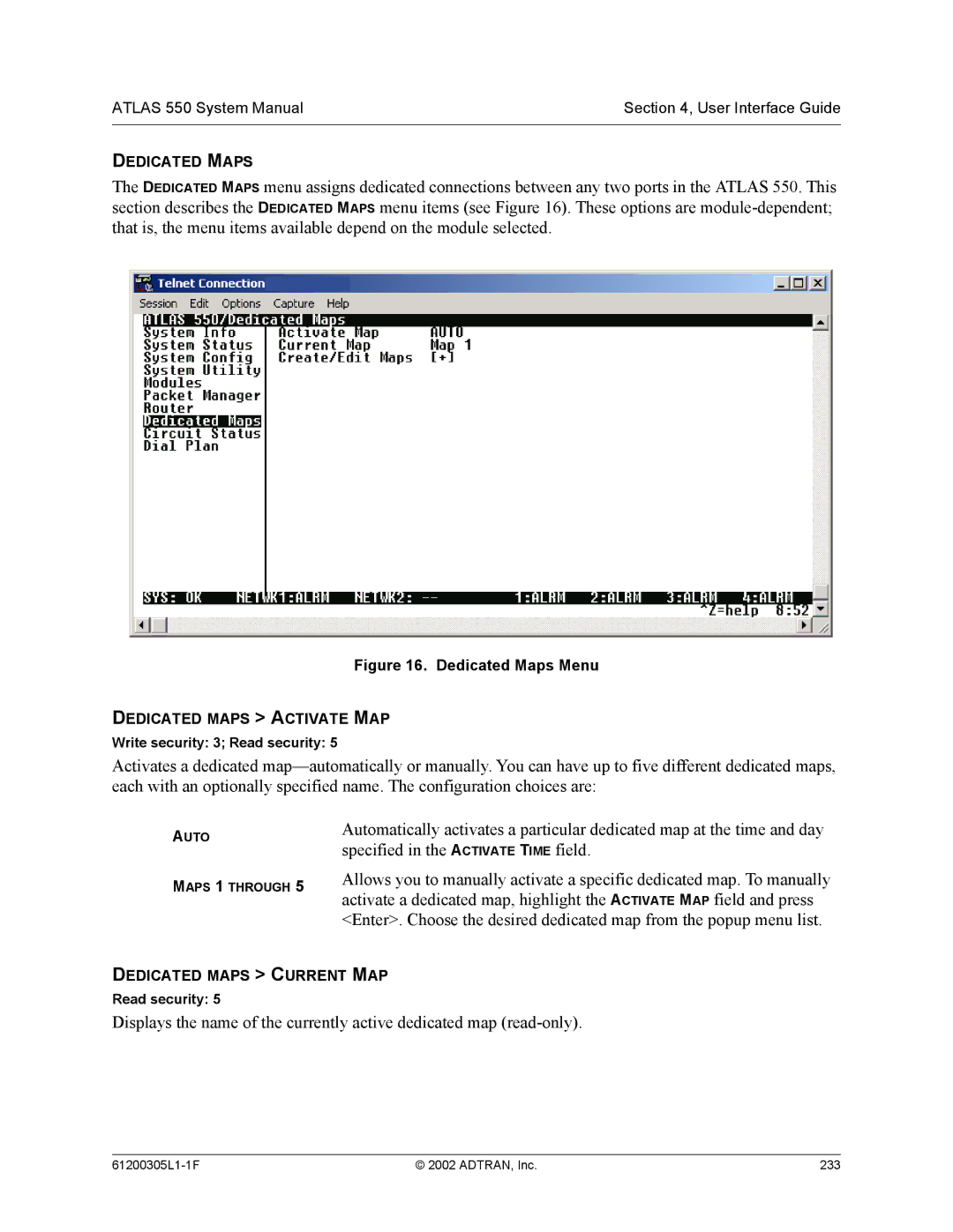 ADTRAN 1200305L1 system manual Dedicated Maps 