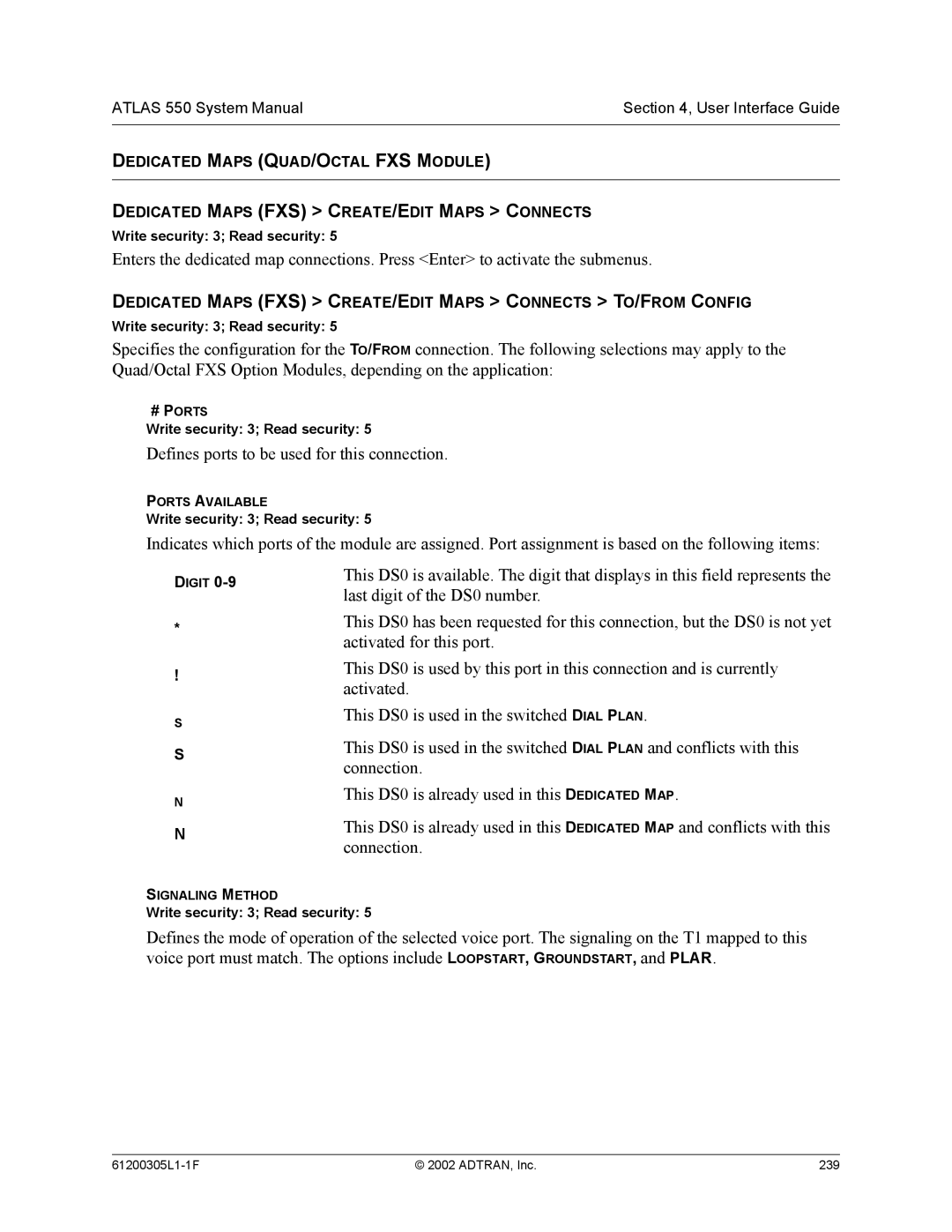 ADTRAN 1200305L1 system manual Defines ports to be used for this connection 