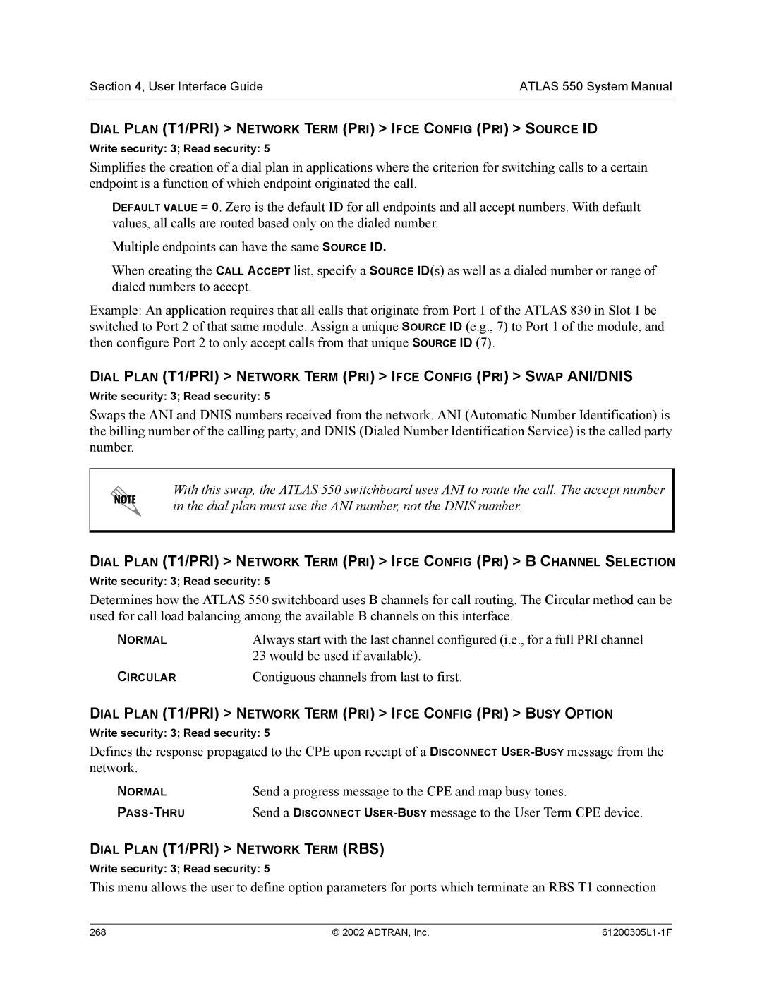 ADTRAN 1200305L1 Dial Plan T1/PRI Network Term RBS, Would be used if available, Contiguous channels from last to first 