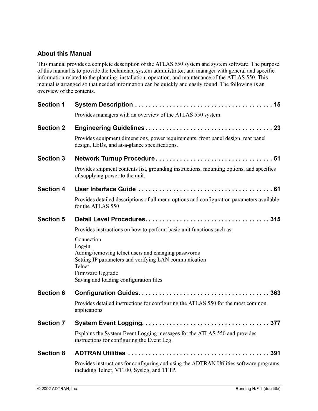 ADTRAN 1200305L1 system manual About this Manual, Engineering Guidelines, Network Turnup Procedure, User Interface Guide 