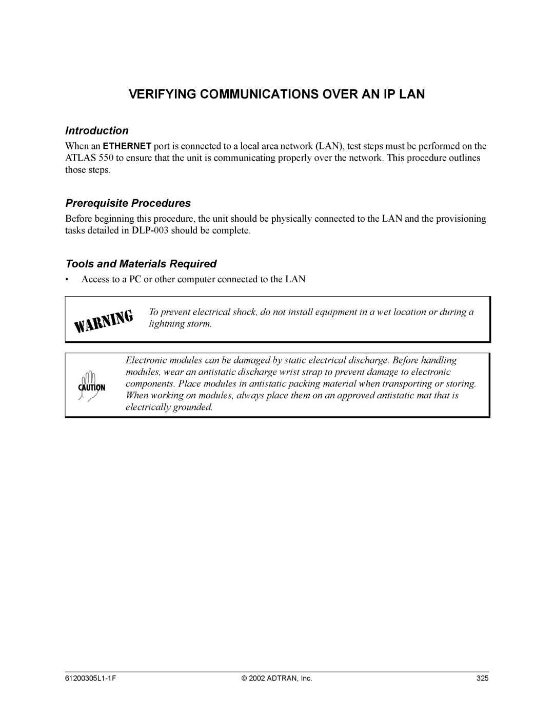 ADTRAN 1200305L1 Verifying Communications Over AN IP LAN, Access to a PC or other computer connected to the LAN 