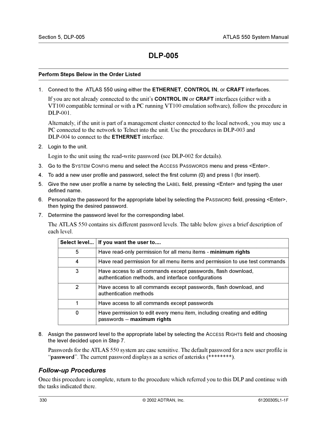 ADTRAN 1200305L1 system manual DLP-005, Select level... If you want the user to 