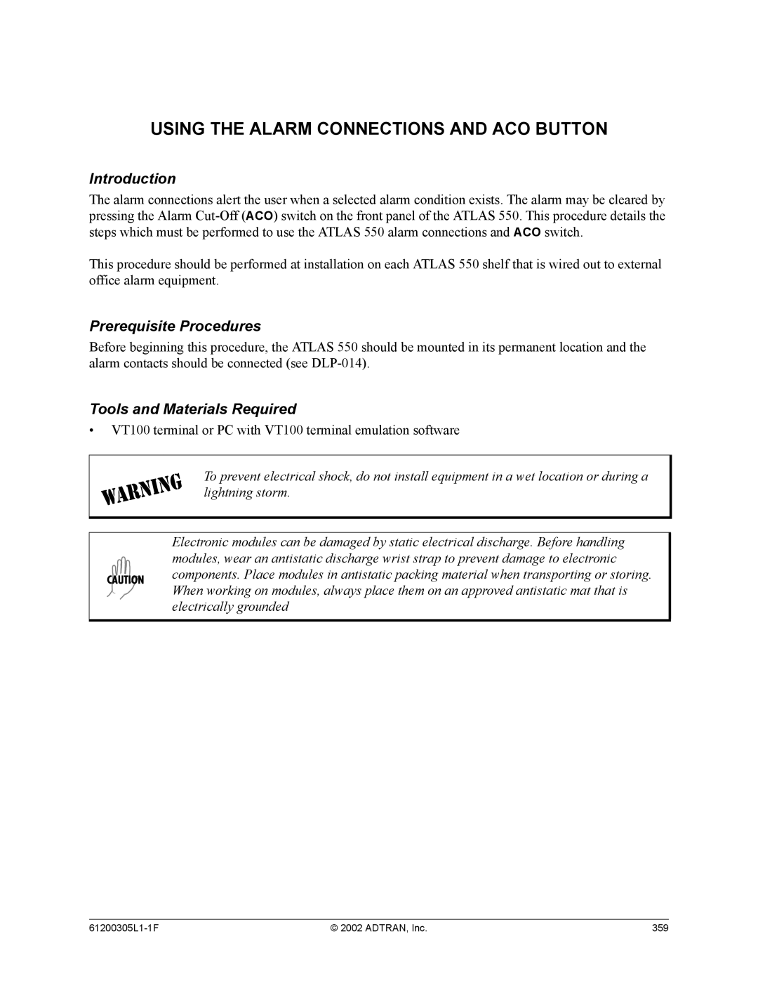 ADTRAN 1200305L1 Using the Alarm Connections and ACO Button, VT100 terminal or PC with VT100 terminal emulation software 