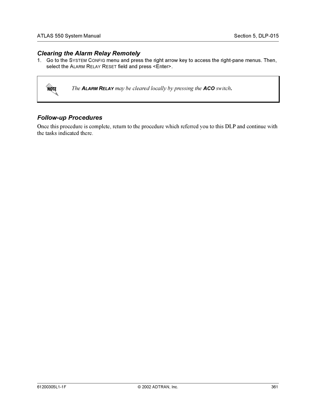 ADTRAN 1200305L1 system manual Clearing the Alarm Relay Remotely 