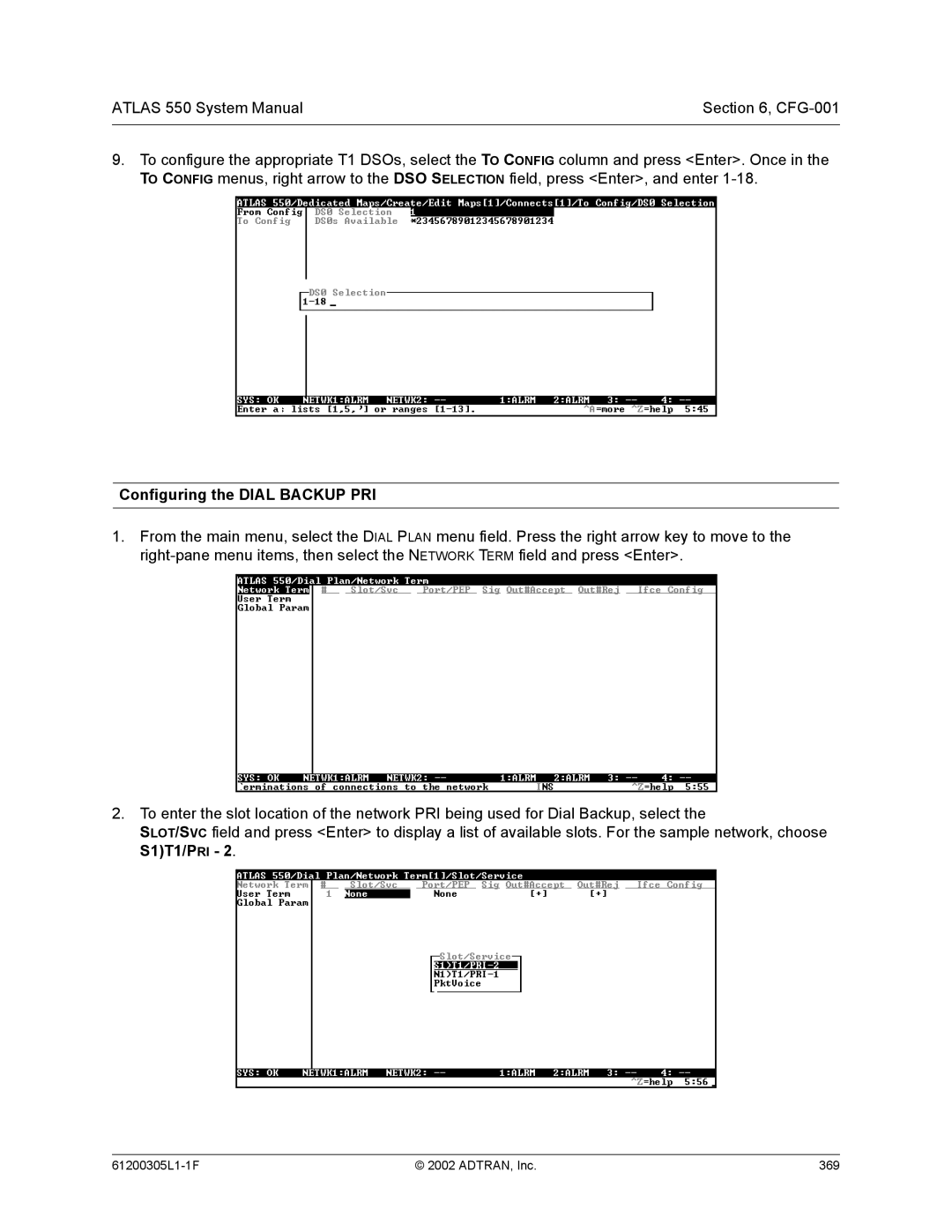 ADTRAN 1200305L1 system manual Configuring the Dial Backup PRI 