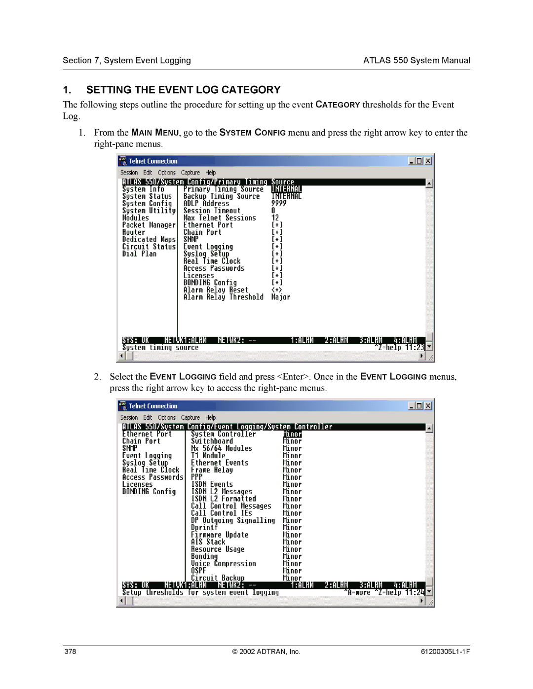 ADTRAN 1200305L1 system manual Setting the Event LOG Category 