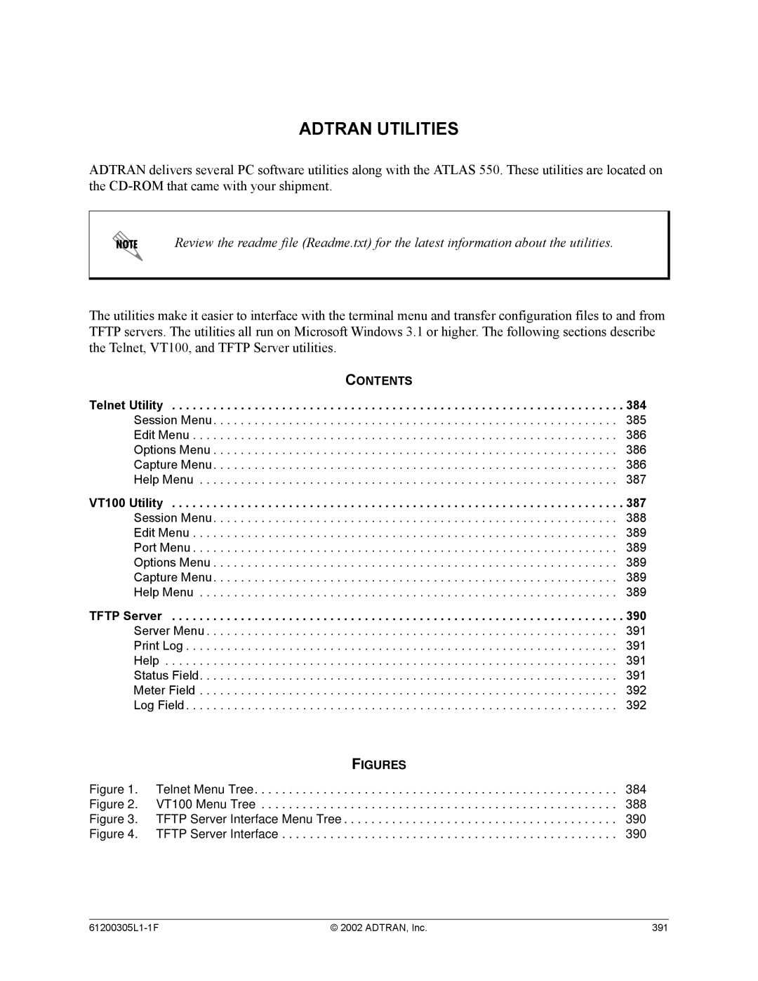 ADTRAN 1200305L1 system manual Adtran Utilities, Telnet Utility, VT100 Utility, Tftp Server 