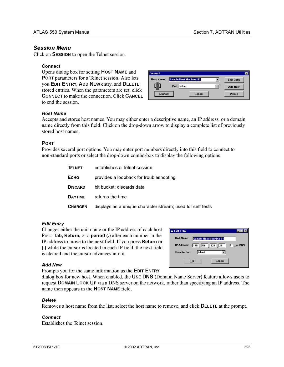 ADTRAN 1200305L1 system manual Click on Session to open the Telnet session, Establishes the Telnet session, Connect 