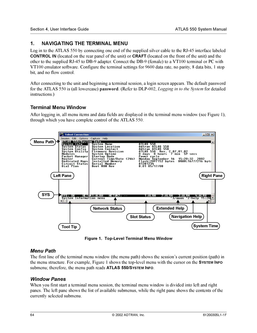 ADTRAN 1200305L1 system manual Navigating the Terminal Menu, Terminal Menu Window, Menu Path Left Pane 