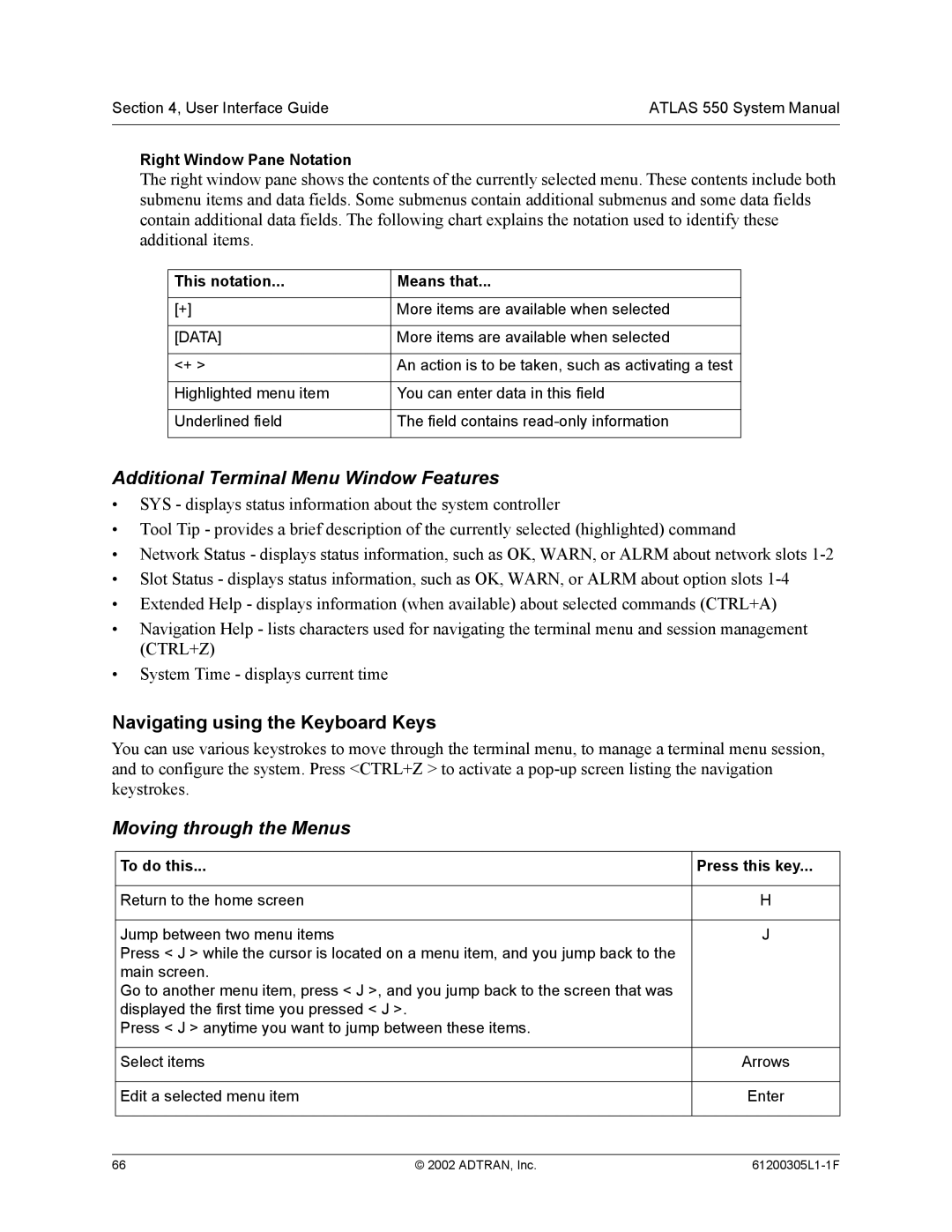 ADTRAN 1200305L1 system manual Navigating using the Keyboard Keys, Right Window Pane Notation, This notation Means that 