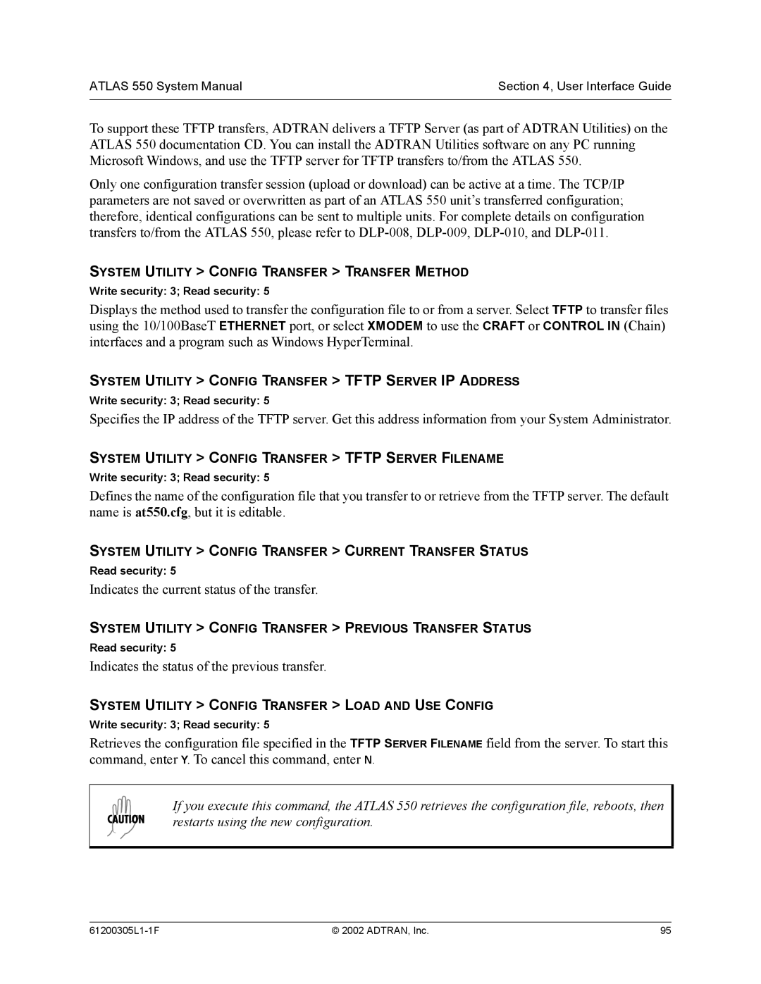 ADTRAN 1200305L1 system manual Indicates the current status of the transfer, Indicates the status of the previous transfer 