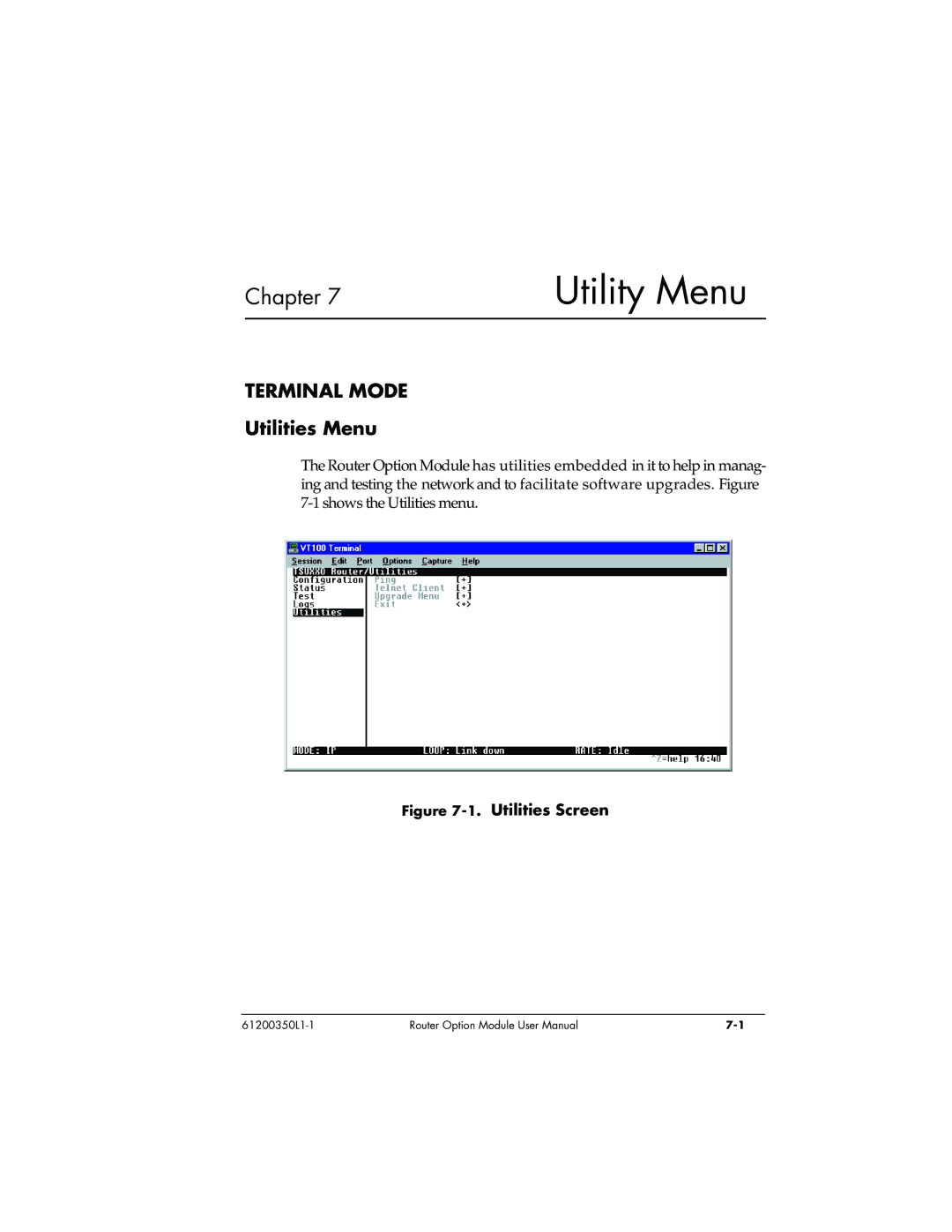 ADTRAN 1200350L1 user manual Terminal Mode, Utilities Menu 