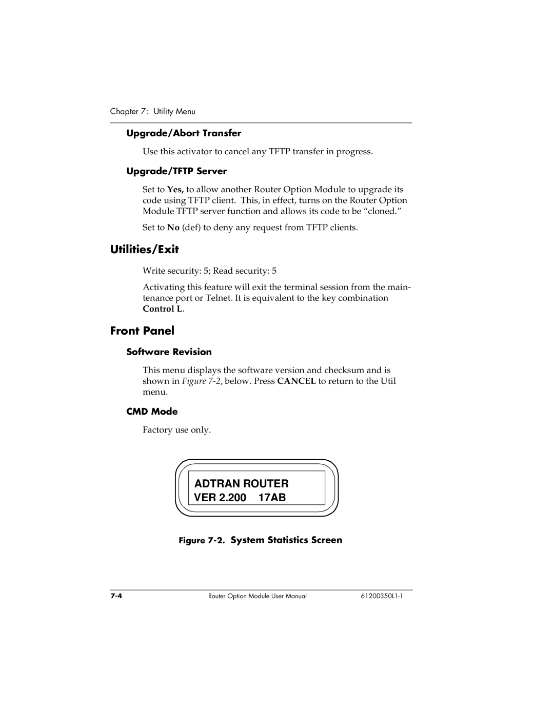 ADTRAN 1200350L1 user manual Utilities/Exit, Front Panel, Adtran Router, VER 2.200 17AB 