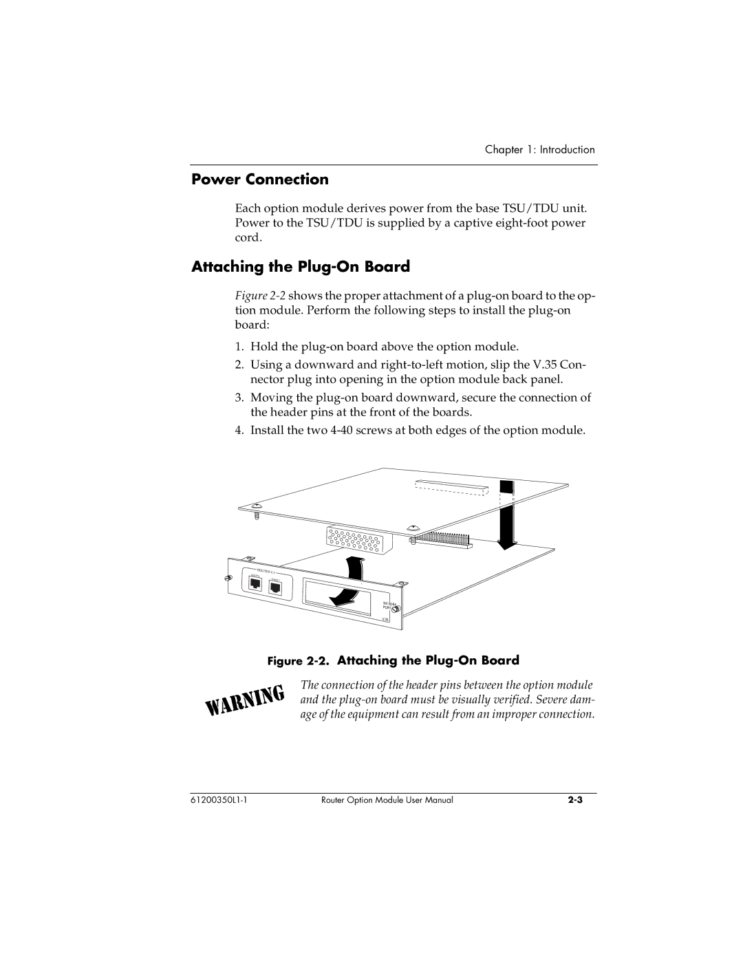 ADTRAN 1200350L1 user manual Power Connection, Attaching the Plug-On Board 