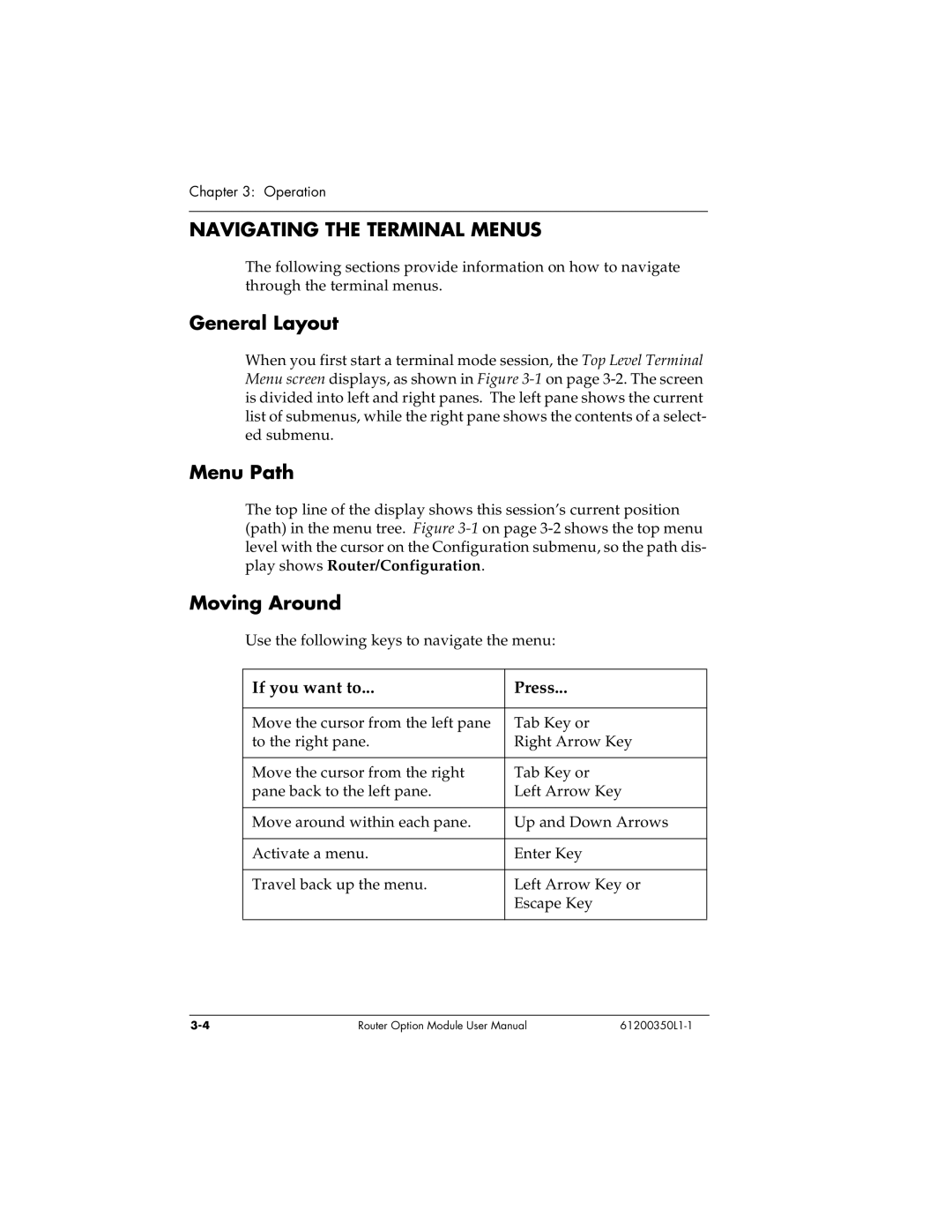 ADTRAN 1200350L1 user manual Navigating the Terminal Menus, General Layout, Menu Path, Moving Around, If you want to Press 