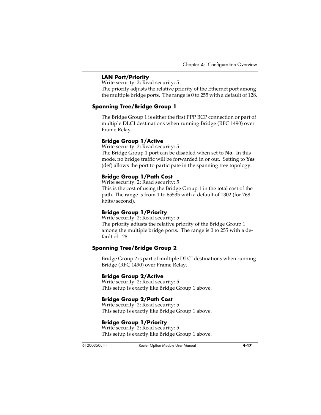 ADTRAN 1200350L1 user manual LAN Port/Priority, Spanning Tree/Bridge Group, Bridge Group 1/Active, Bridge Group 2/Active 