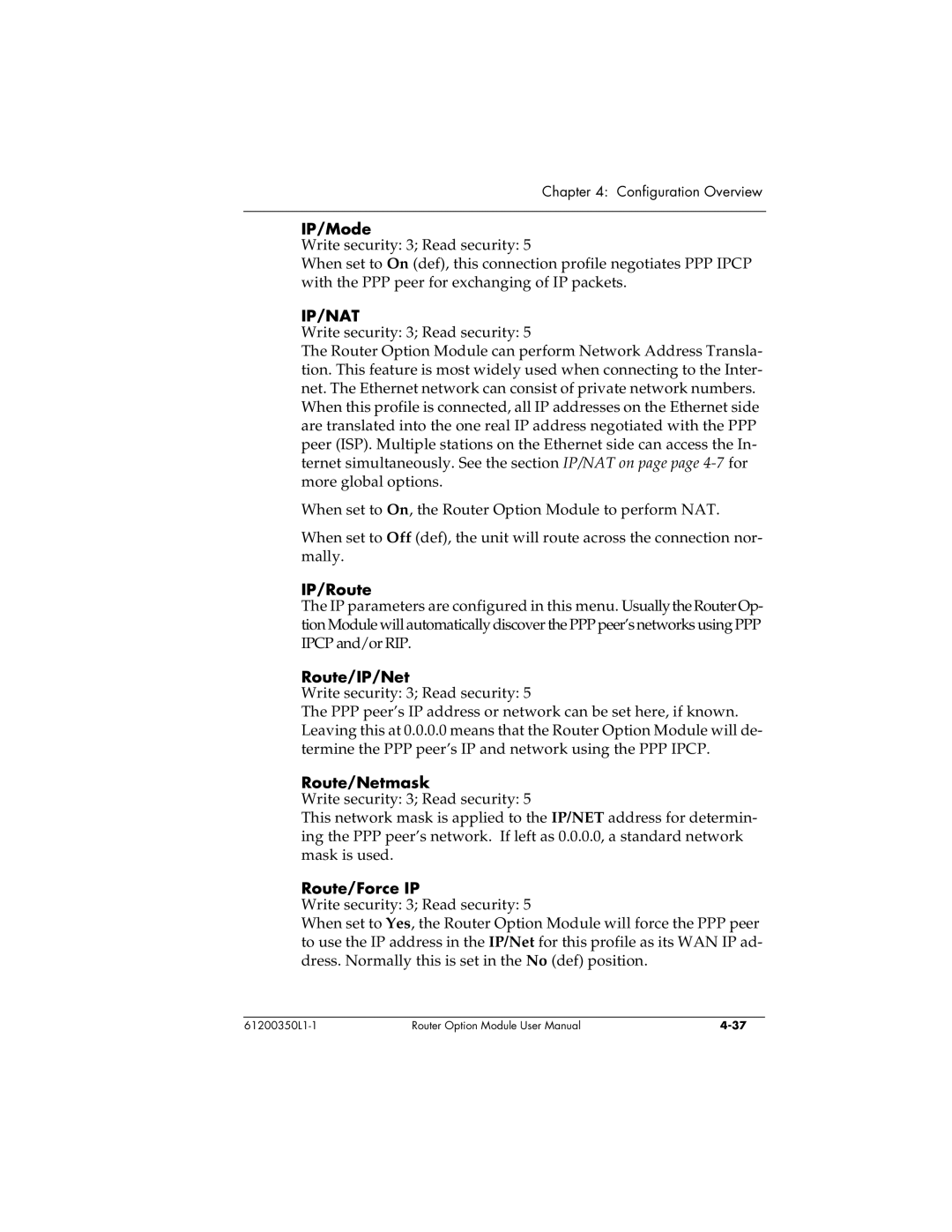 ADTRAN 1200350L1 user manual IP/Mode, IP/Route, Route/IP/Net, Route/Netmask, Route/Force IP 