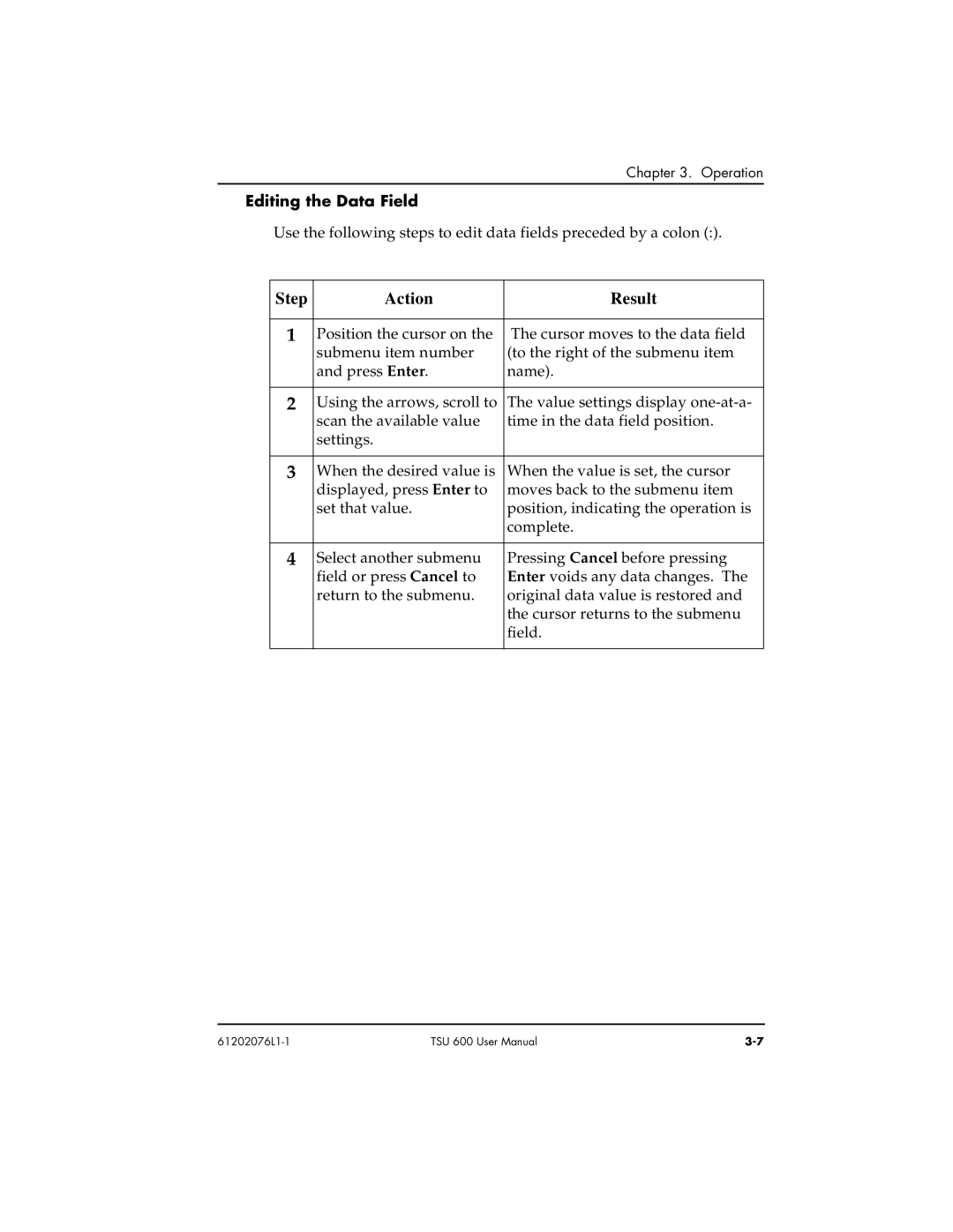 ADTRAN 1202076L1#DC, 1202076L2#DC user manual Step Action Result, Editing the Data Field 