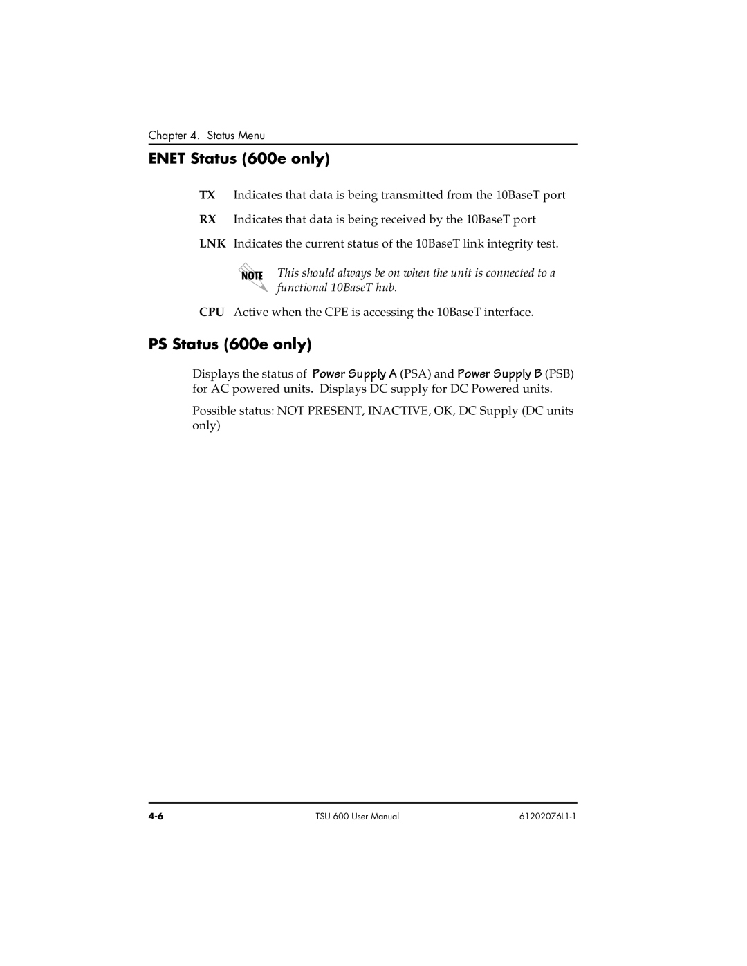 ADTRAN 1202076L2#DC, 1202076L1#DC user manual Enet Status 600e only, PS Status 600e only 