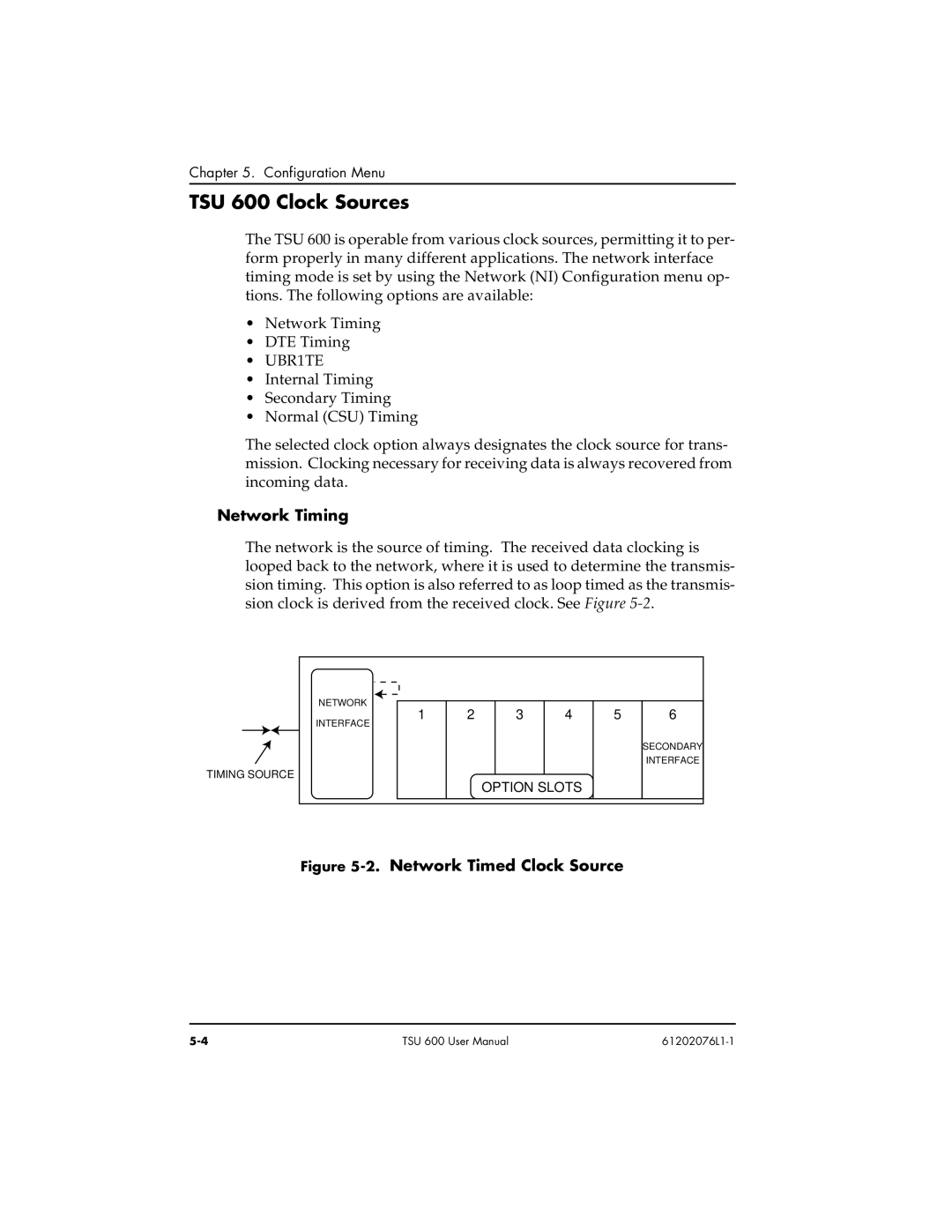 ADTRAN 1202076L2#DC, 1202076L1#DC user manual TSU 600 Clock Sources, Network Timing 