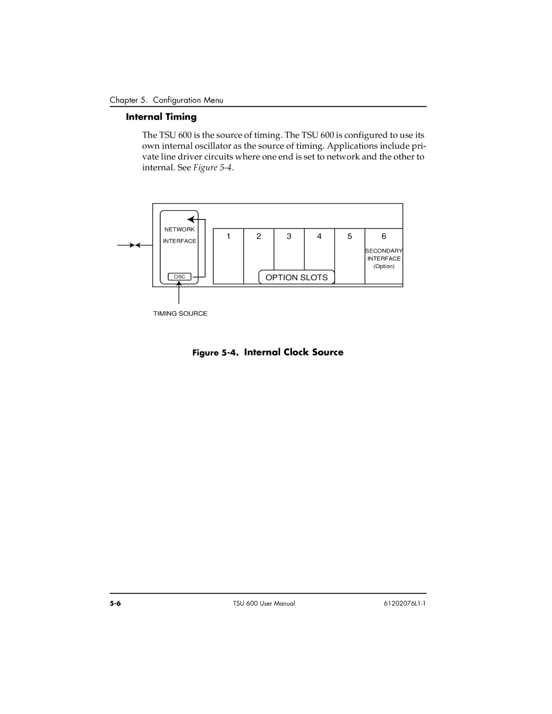 ADTRAN 1202076L2#DC, 1202076L1#DC user manual Internal Timing, Internal Clock Source 