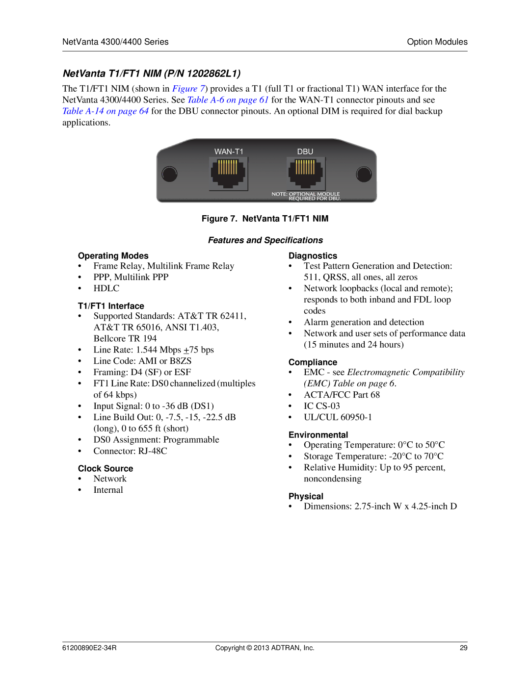 ADTRAN 1202890E1 manual NetVanta T1/FT1 NIM P/N 1202862L1, Operating Modes Diagnostics, T1/FT1 Interface 