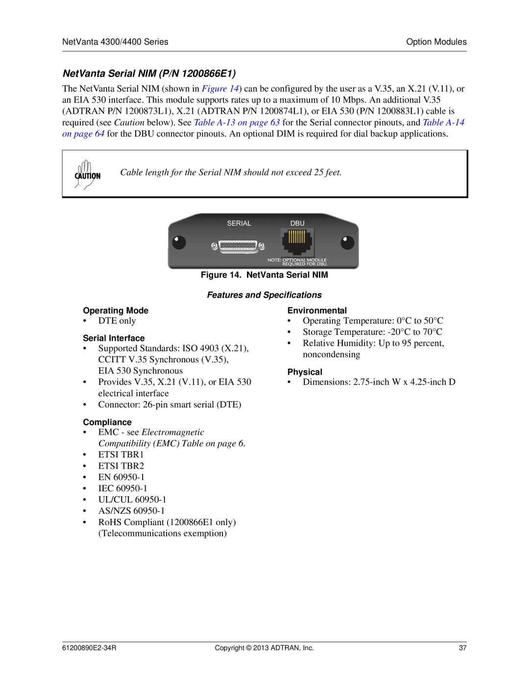 ADTRAN 1202890E1 manual NetVanta Serial NIM P/N 1200866E1, Operating Mode Environmental, Serial Interface 