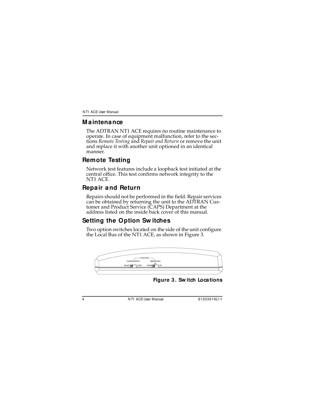 ADTRAN 1203019L3, 1203019L2, 203019L1 user manual Maintenance, Remote Testing, Repair and Return, Setting the Option Switches 